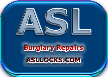 BURGLARY REPAIRS BY ASL